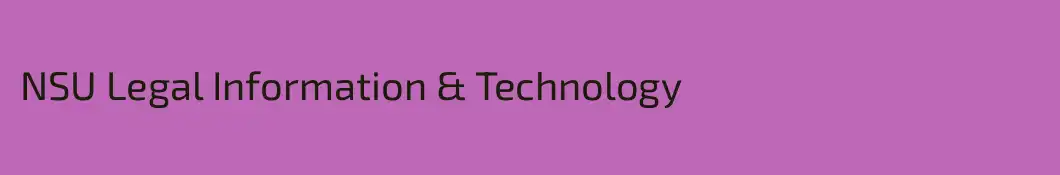 NSU Legal Information & Technology